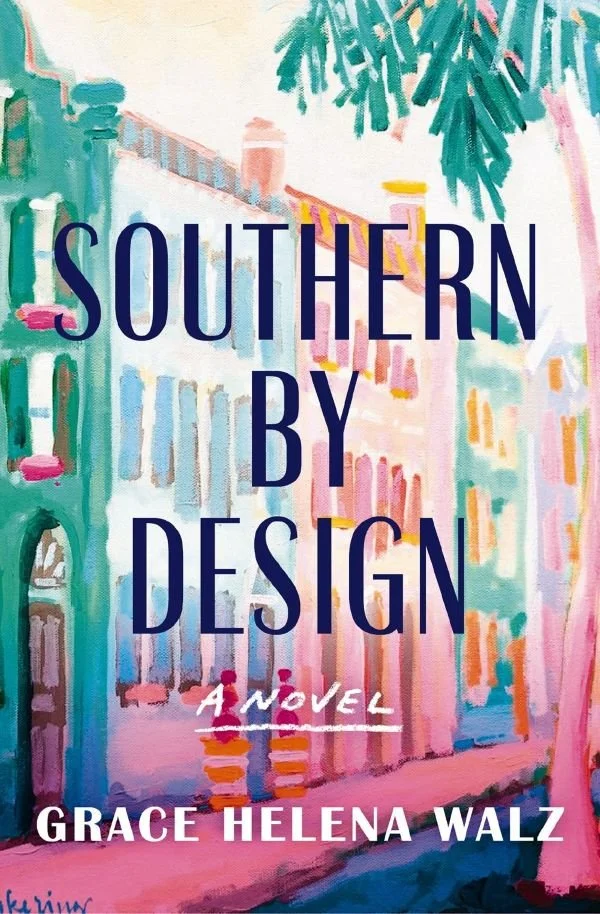   Southern by Design   by Grace Helena Walz (line edit and copywriting) |  Sweet Magnolias  meets  Fixer Upper  in this delightfully refreshing debut about a woman bravely chasing her dreams, building a life on her own terms, and maybe even discoveri