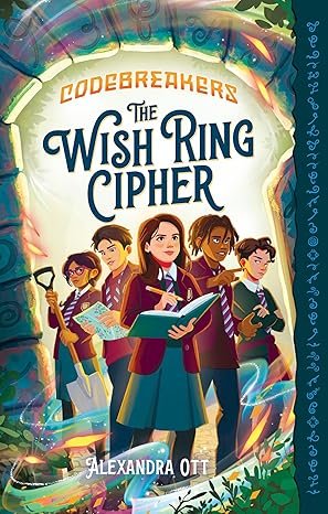   The Wish Ring Cipher   by Alexandra Ott (copyedit)
