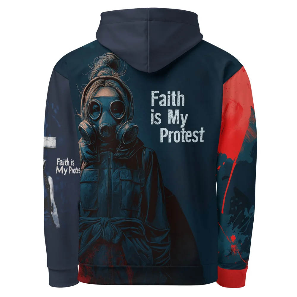 Faith is My Protest hoodie