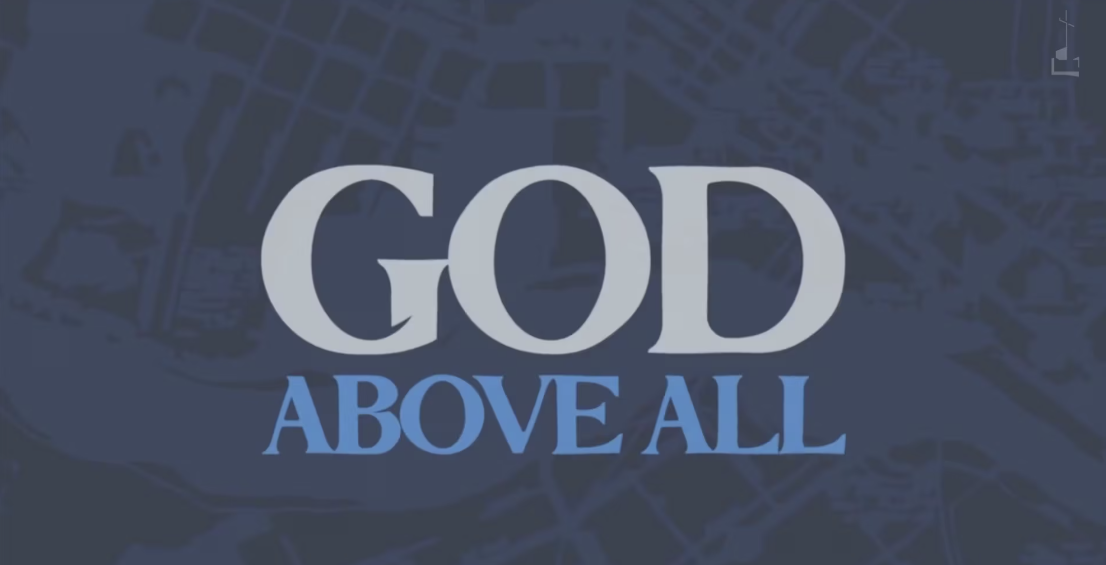 God Above All