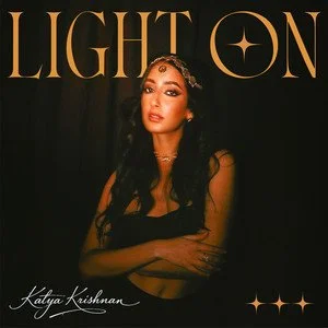 Katya Krishnan - Light On (Single)