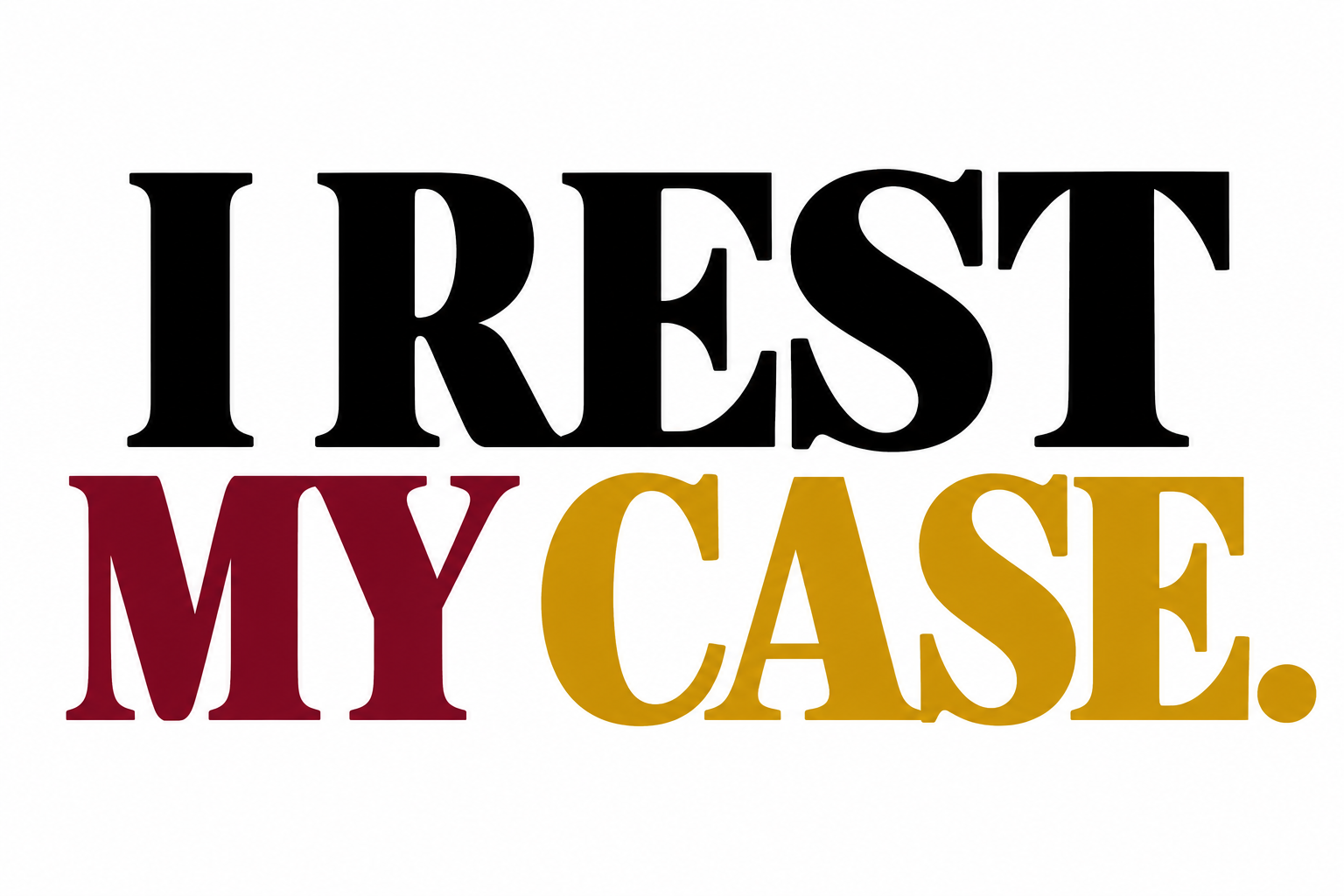 I rest my case..png