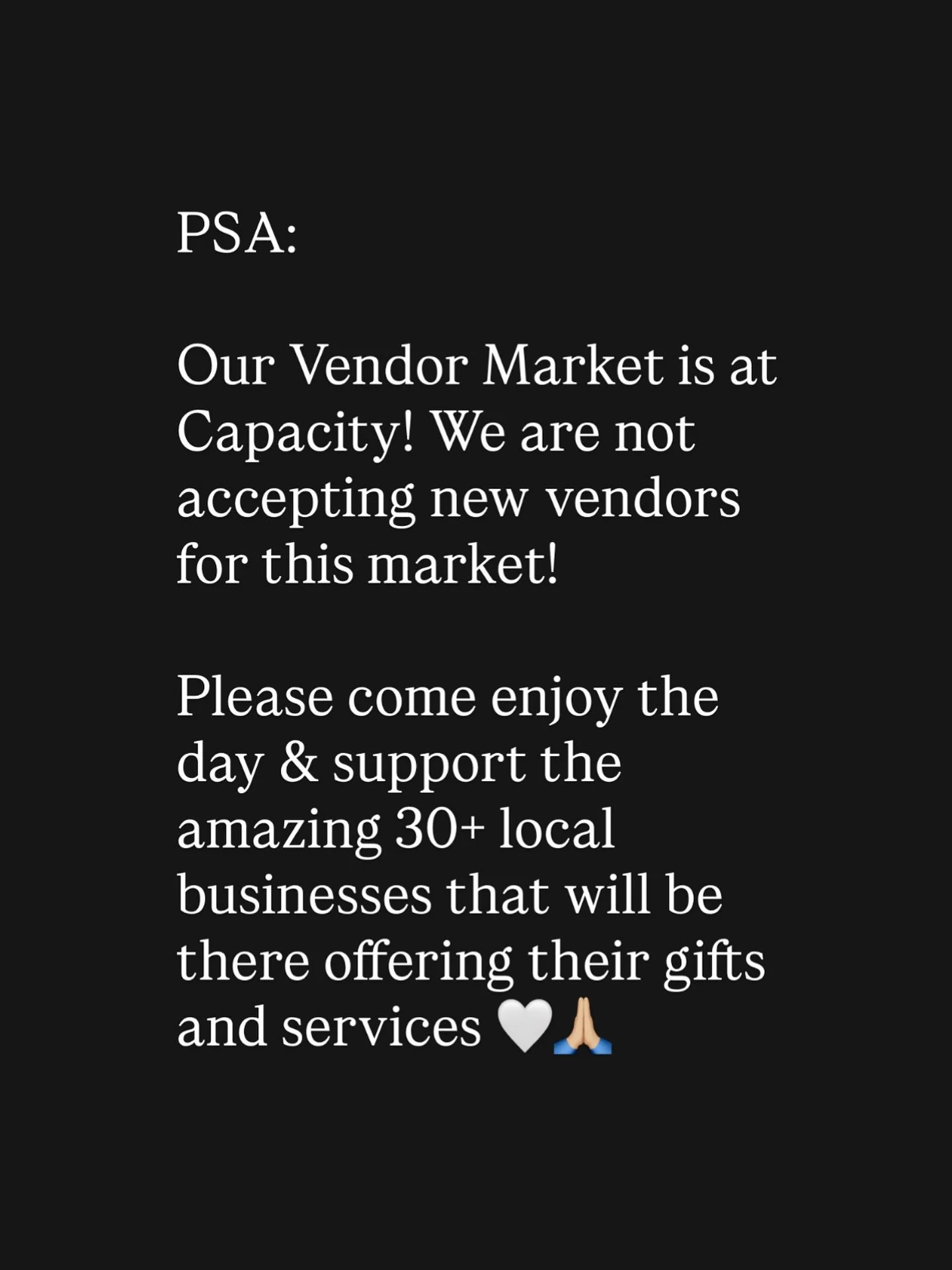 We are getting so many DMs about joining the market. We are completely full and cannot accept any more vendors for this market! PLEASE COME and enjoy the day 💕 
We have 30+ hyper local businesses, practitioners, and makers. Adoptable animals with @