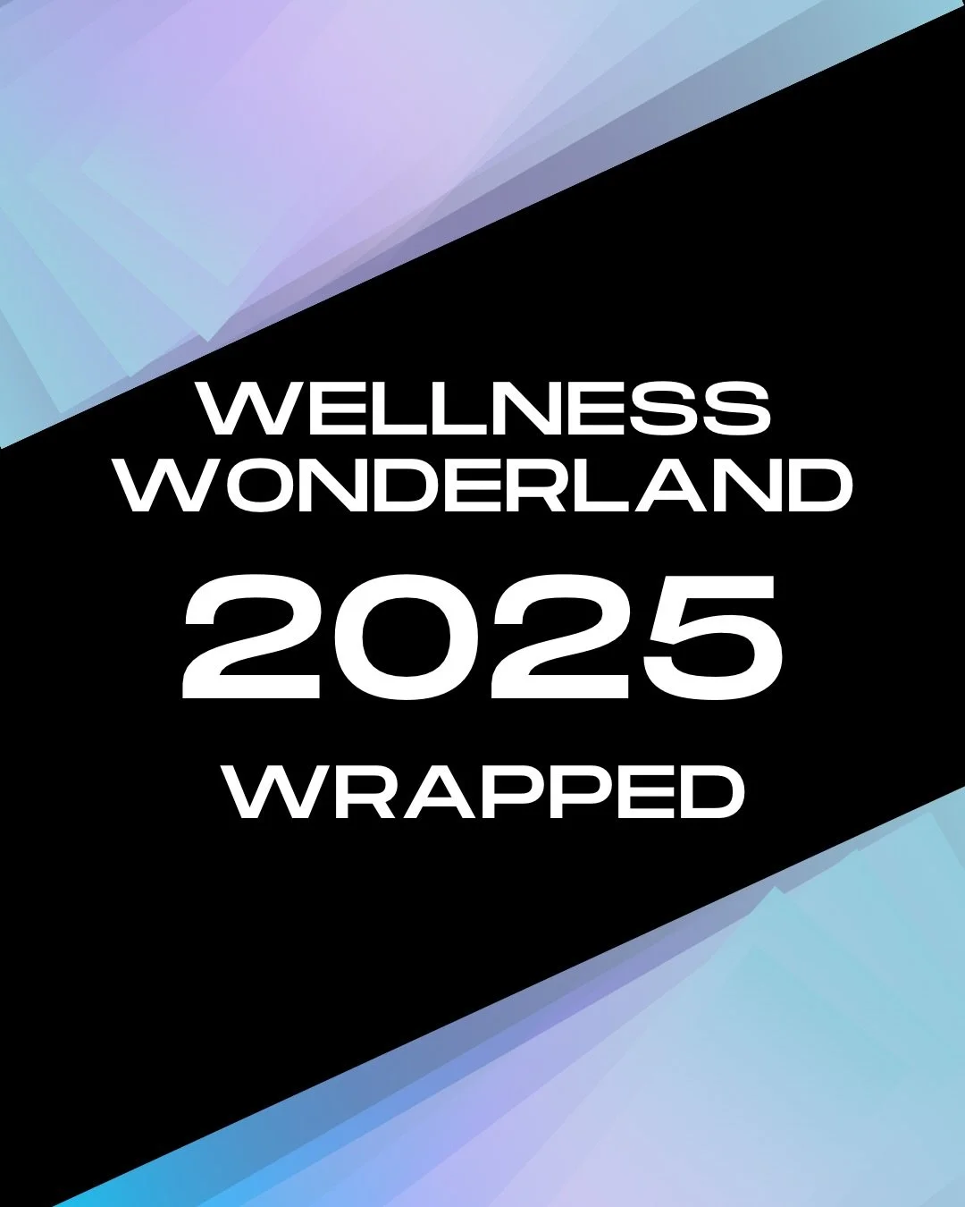 ✨ WELLNESS WONDERLAND COLLECTIVE: 2025 WRAPPED ✨

WHAT. A. YEAR.
Our community grew bigger, brighter, and more connected than ever, with more collaborations, more classes, more workshops, more healing, and more magic than we&rsquo;ve ever held before