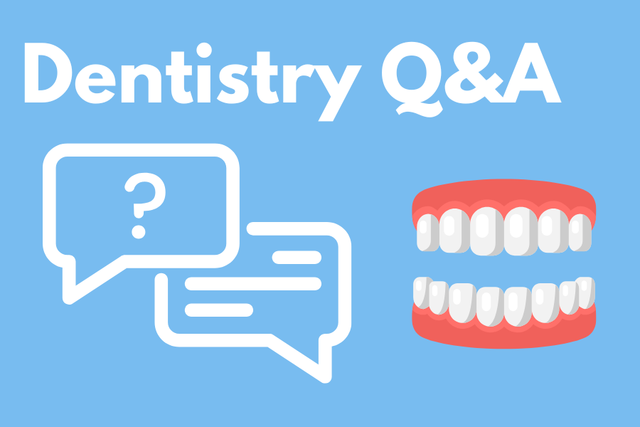 Dentistry Q&A