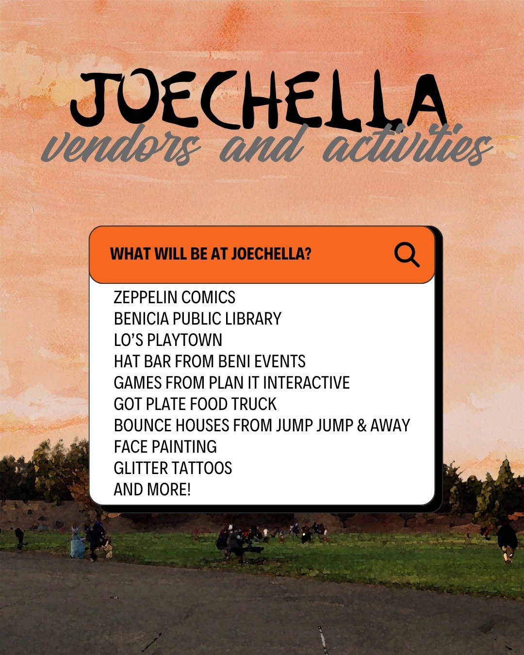 We have so much in store for Joechella such as...

@zeppelin_comics 
@beniciapubliclibrary 
@lo_playtown 
@beni.events 
@planitinteractive 
@gotplatelunch 
@jumpjumpaway 

Will we see you there? Also we are STILL in need of volunteers. If you have an