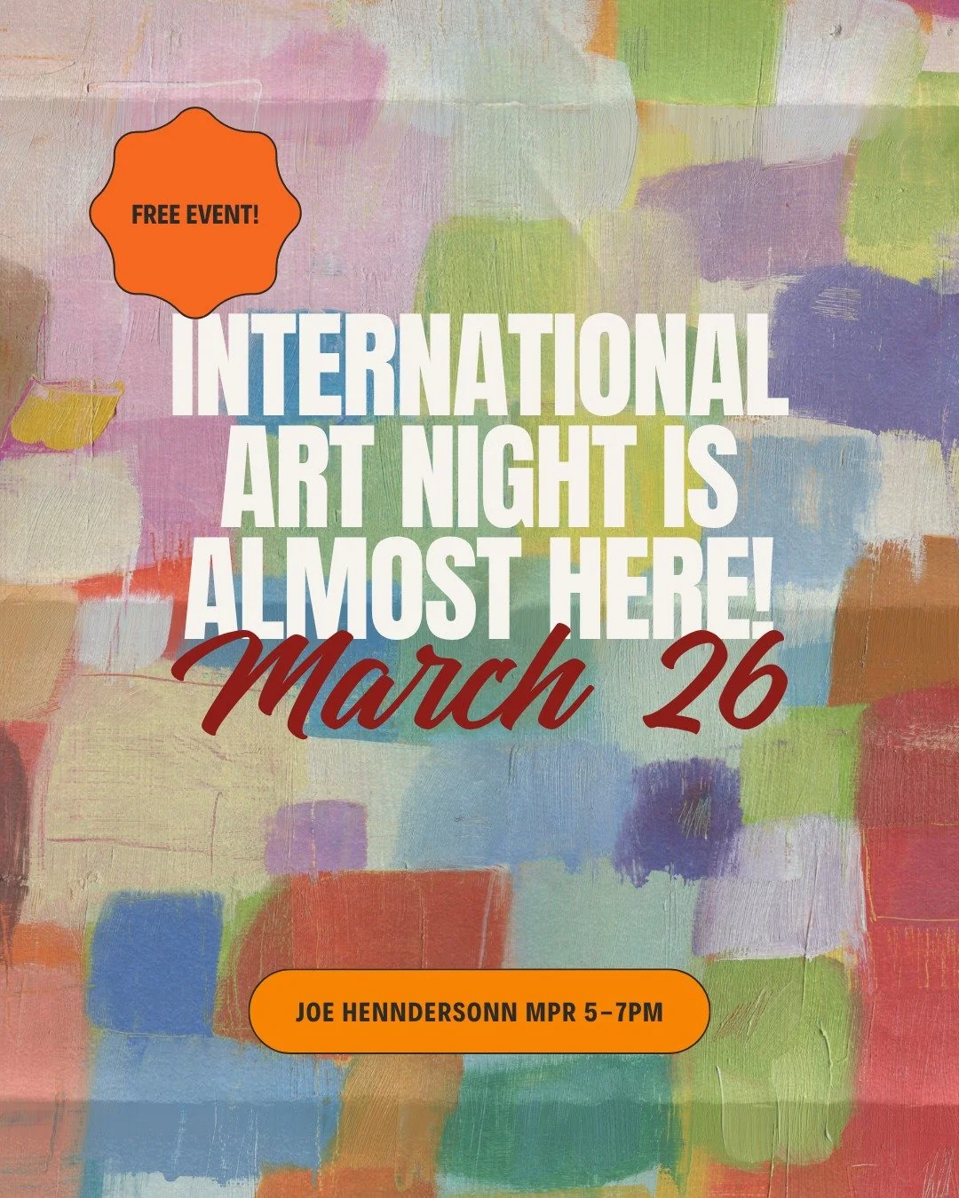 You are invited to our annual International Art Night! 

When: Thursday, March 26 from 5-7pm
Where: Joe Henderson MPR
What: An evening of art and culture for the whole family! Children will enjoy art-inspired activities inspired by the 7 continents. 