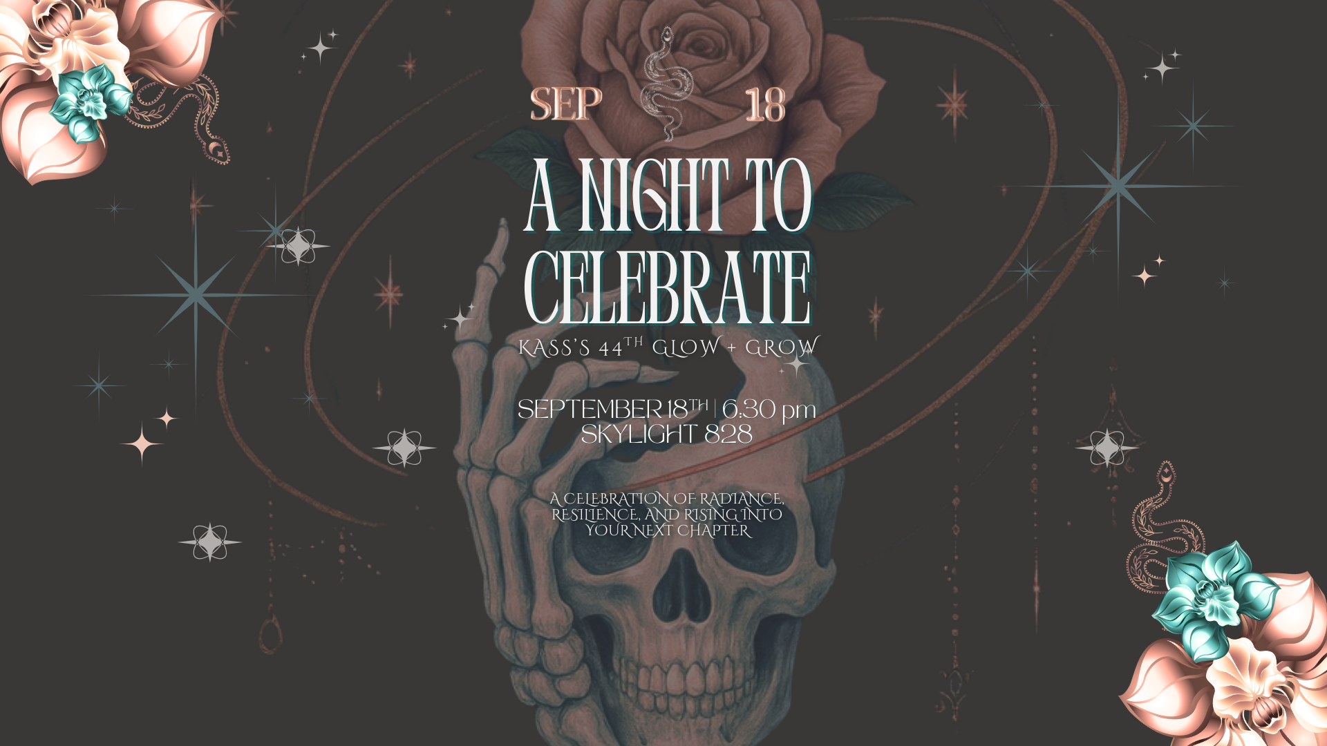 THE SERPENT’s SOIREE - Kass' 44th Birthday