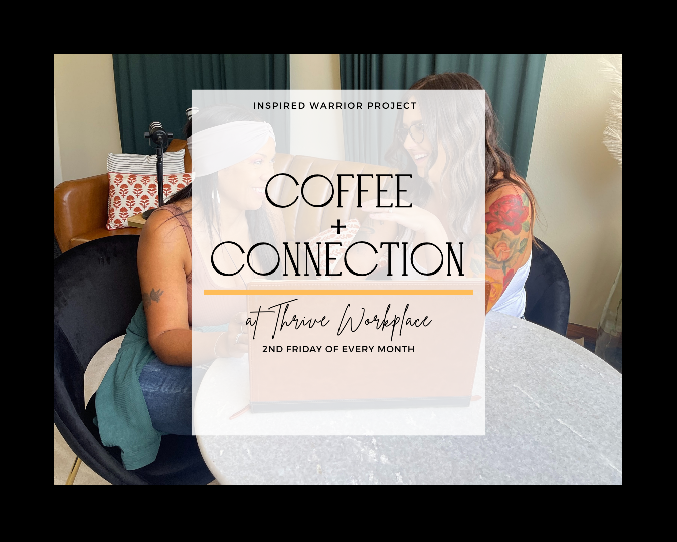 Coffee + Connection 