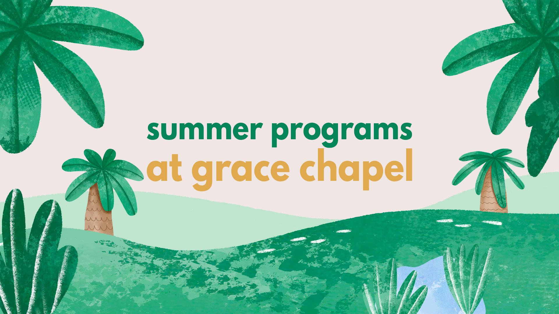 VBS Programs at Grace Chapel