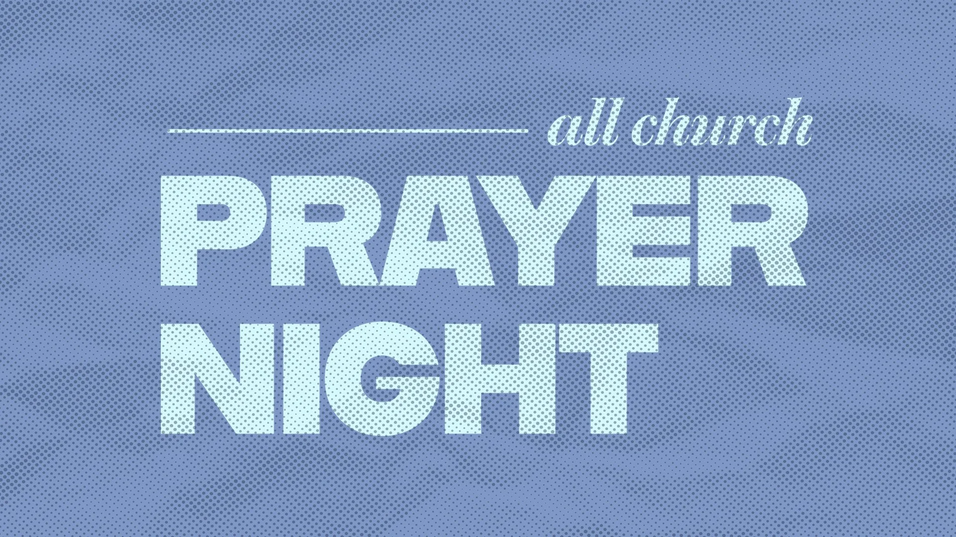 Church Prayer Night