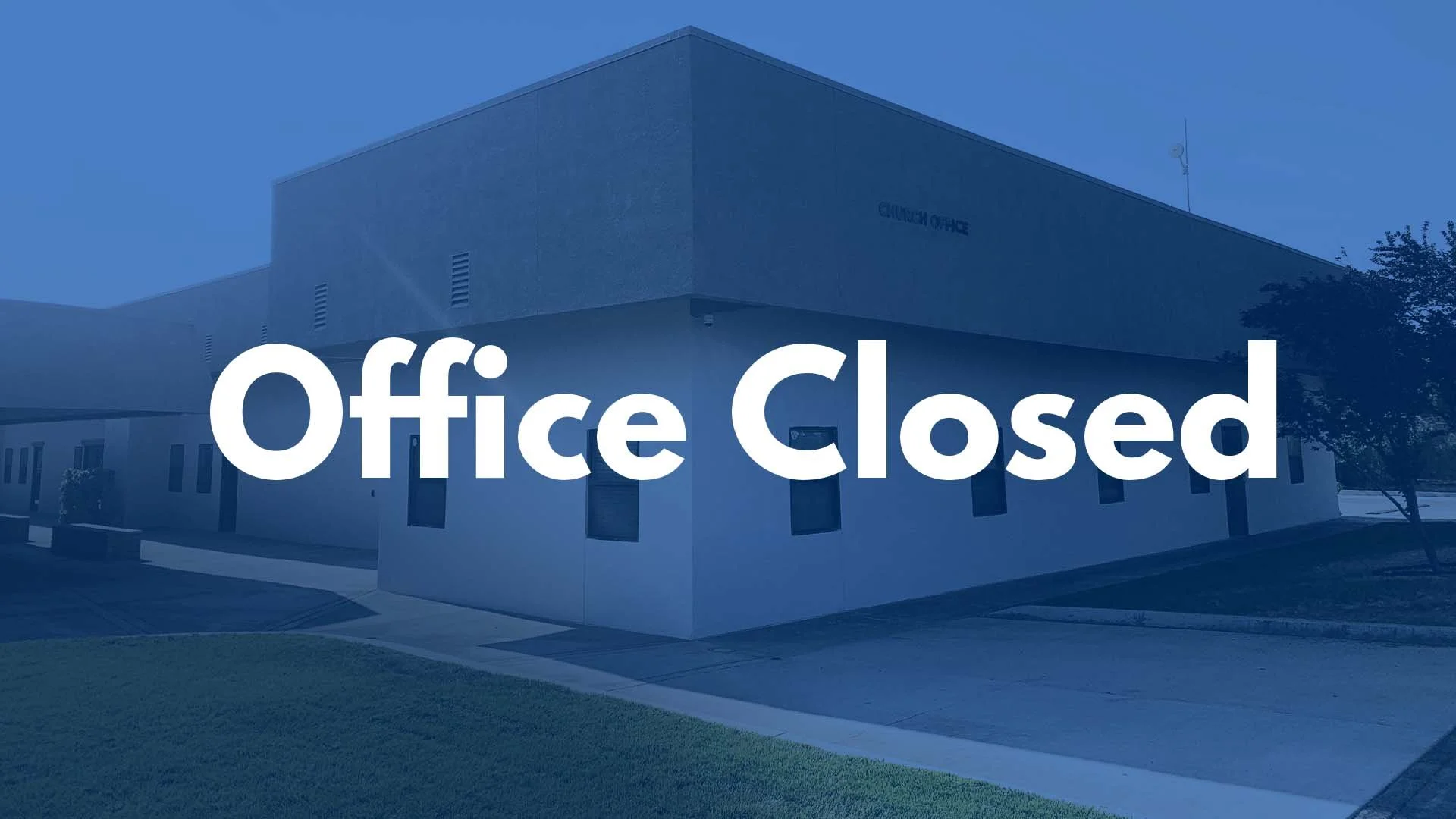 Office Closed