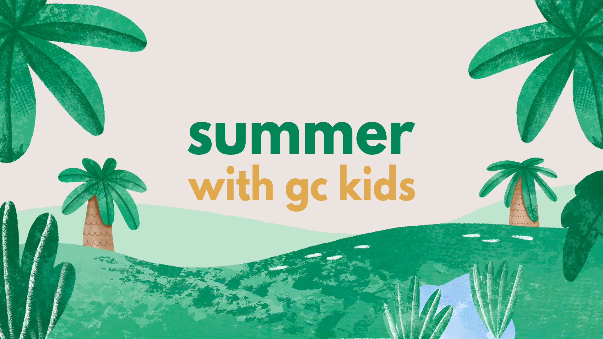 Summer with GC Kids