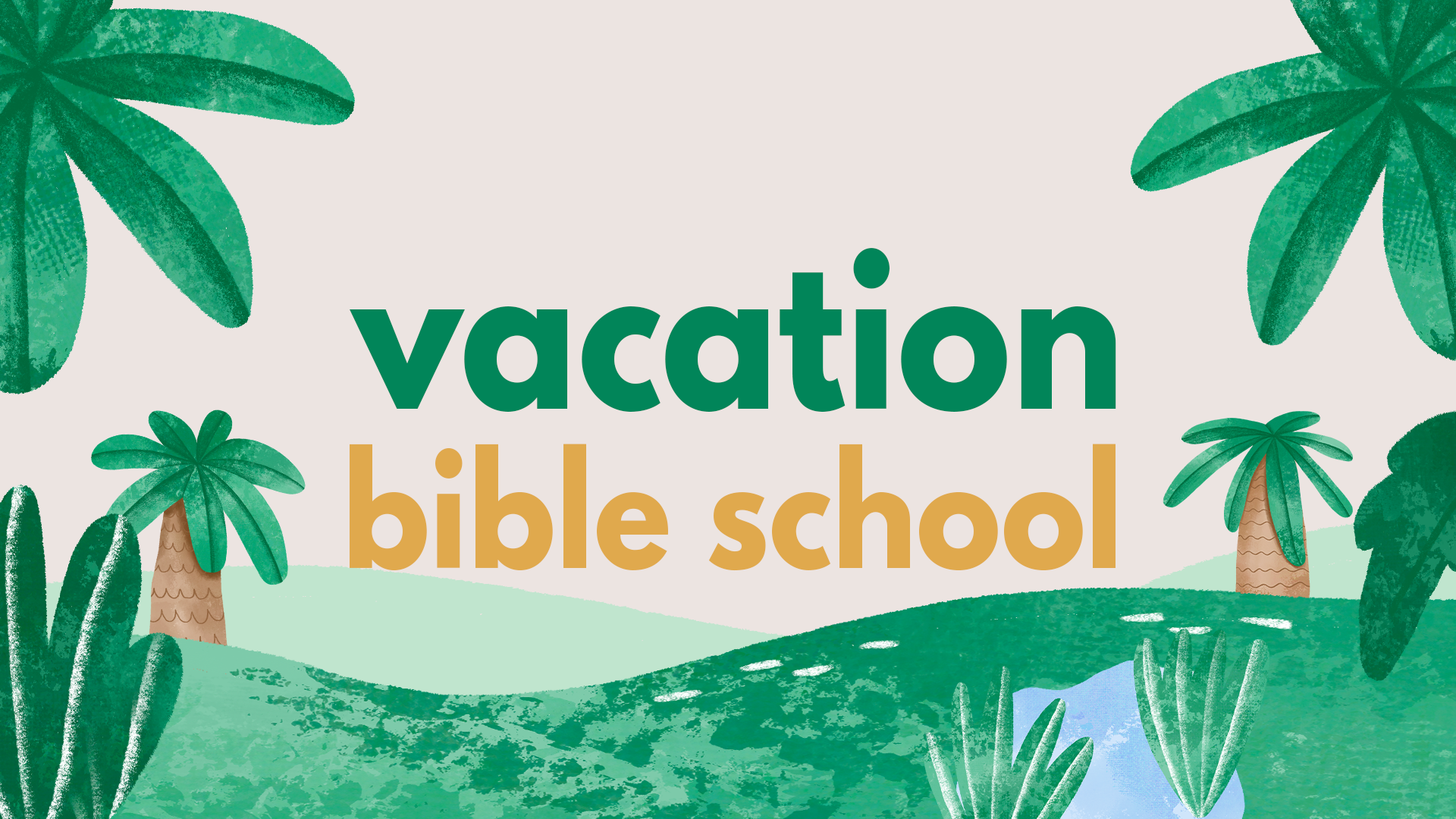 Vacation Bible School