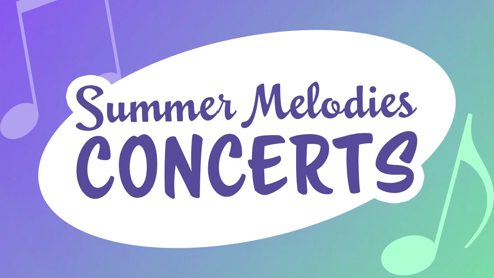 Summer Melodies Concerts