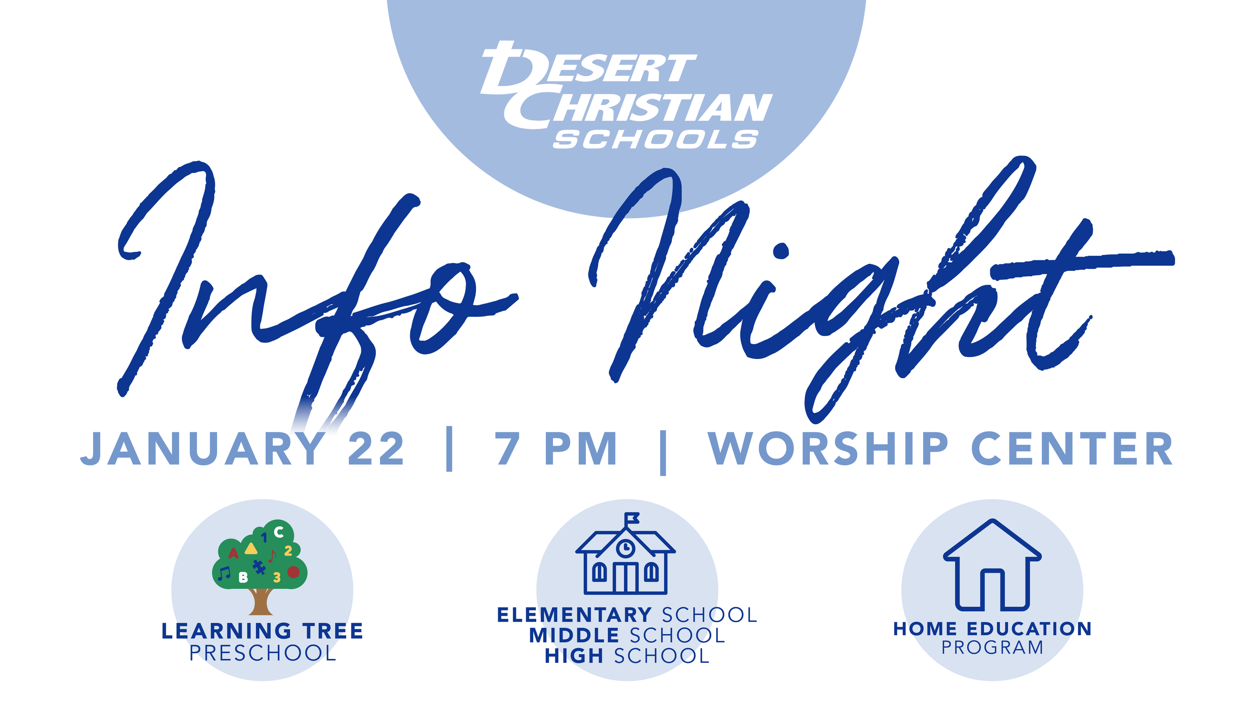Desert Christian Schools' Info Night on January 22 at 7 PM in the Worship Center