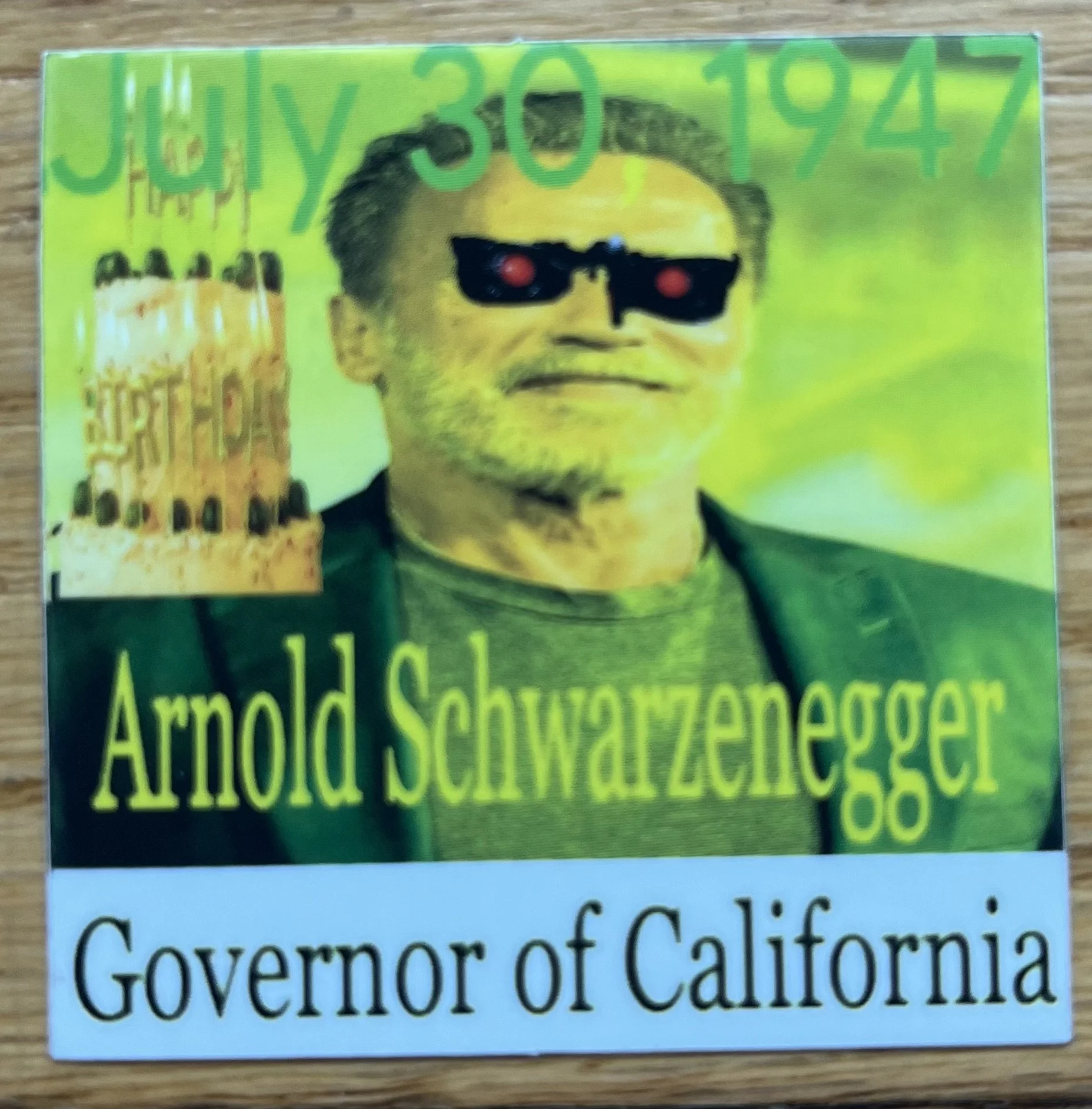 Arnold Schwarzenegger Governor of California Happy Birthday Sticker