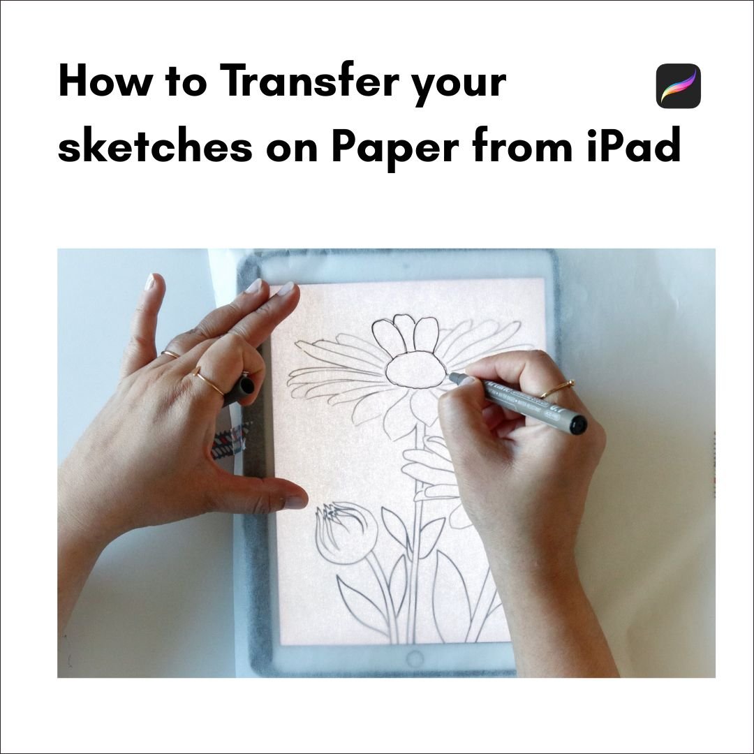 How to Transfer your sketches on Paper from iPad