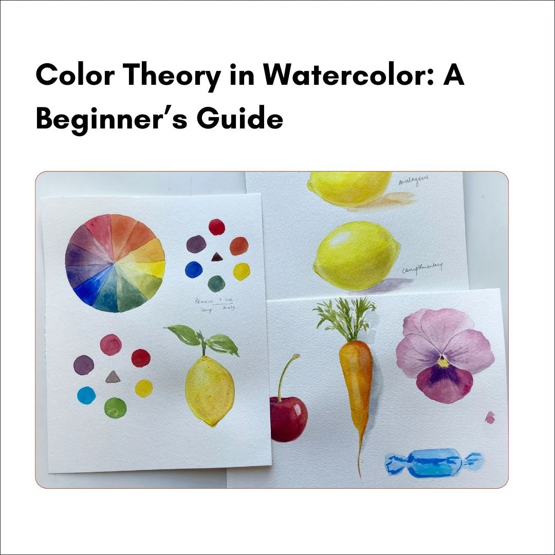 Color Theory in Watercolor: A Beginner’s Guide