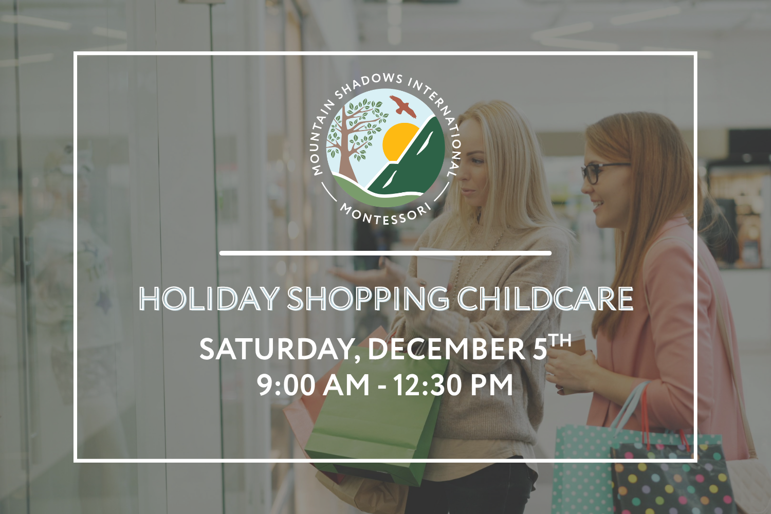 Holiday Shopping Weekend Childcare