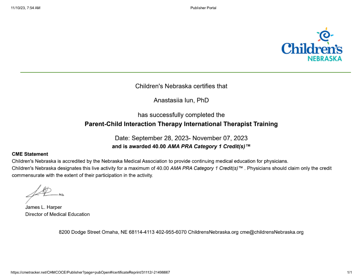 Certificate from Children's Nebraska recognizing Anastasia Iun, PhD, for completing Parent-Child Interaction Therapy International Therapist Training, dated September 28, 2023, to November 7, 2023.