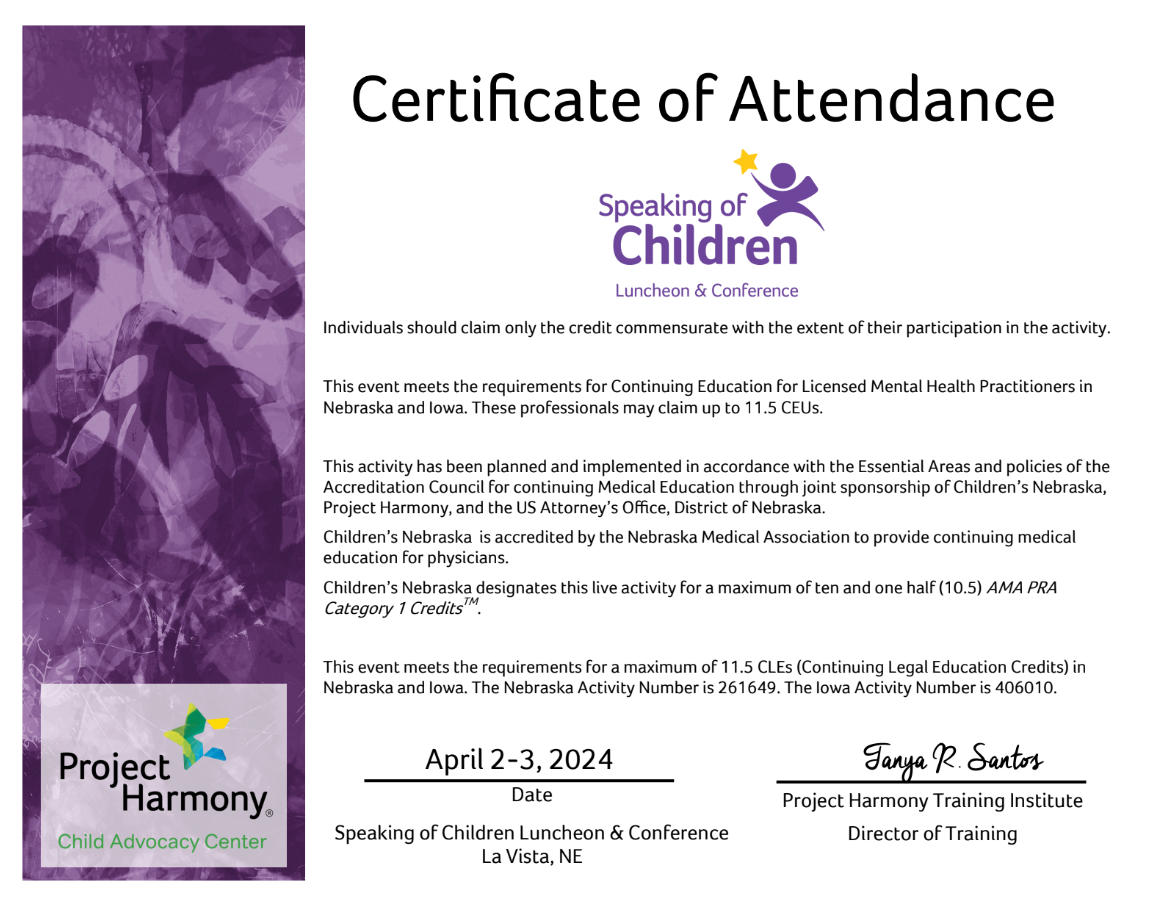 Certificate of Attendance for the Speaking of Children Luncheon & Conference, held on April 2-3, 2024, in La Vista, Nebraska, awarded to Tanya R. Santos, signed by the Director of Training at Project Harmony Training Institute. The certificate includes logos, text about the event, and a purple decorative background on the left side.