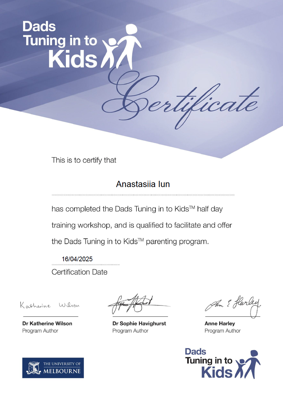 Certificate of completion for Dads Tuning in to Kids program, with signatures, date, and logos, including the University of Melbourne.