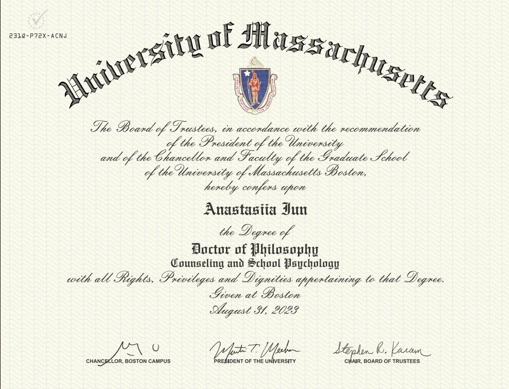 Graduation diploma from the University of Massachusetts Boston, conferring a Doctor of Philosophy degree to Anastasiia Jun, dated August 31, 2023.