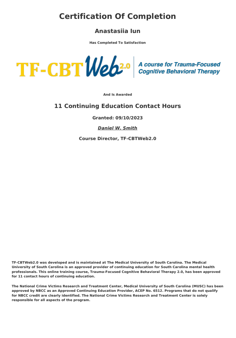 Certificate of completion awarded to Anastiia Iun for Trauma-Focused Cognitive Behavioral Therapy Web 2.0 course, signed by Daniel W. Smith, course director, issued on 09/10/2023.