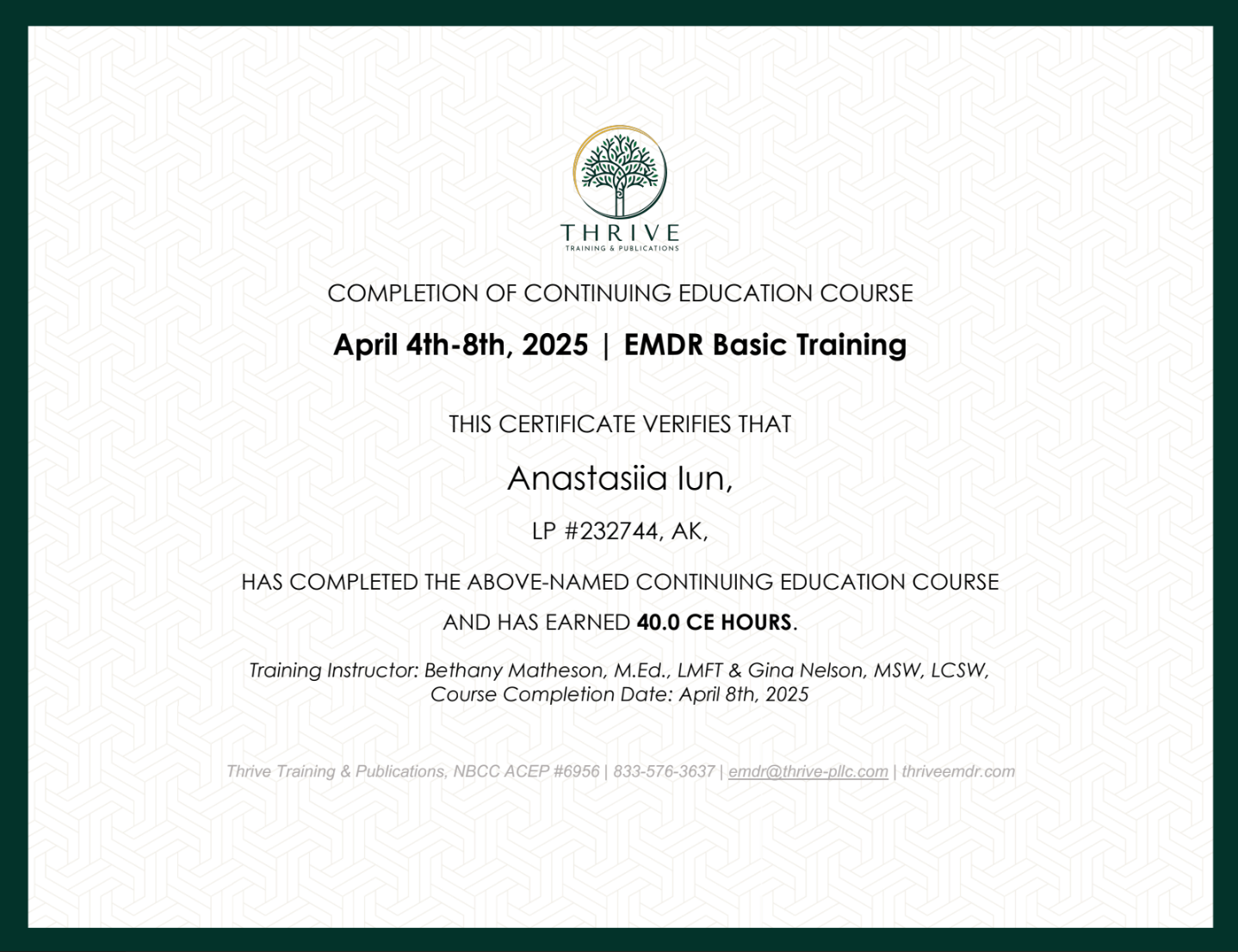 Certificate of completion for a continuing education course in EMDR Basic Training, awarded to Anastasia Iun, dated April 8th, 2025, with 40 CE hours earned.