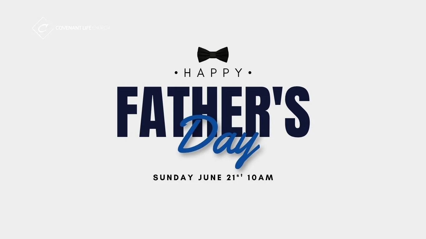 Father’s Day Sunday Morning Service