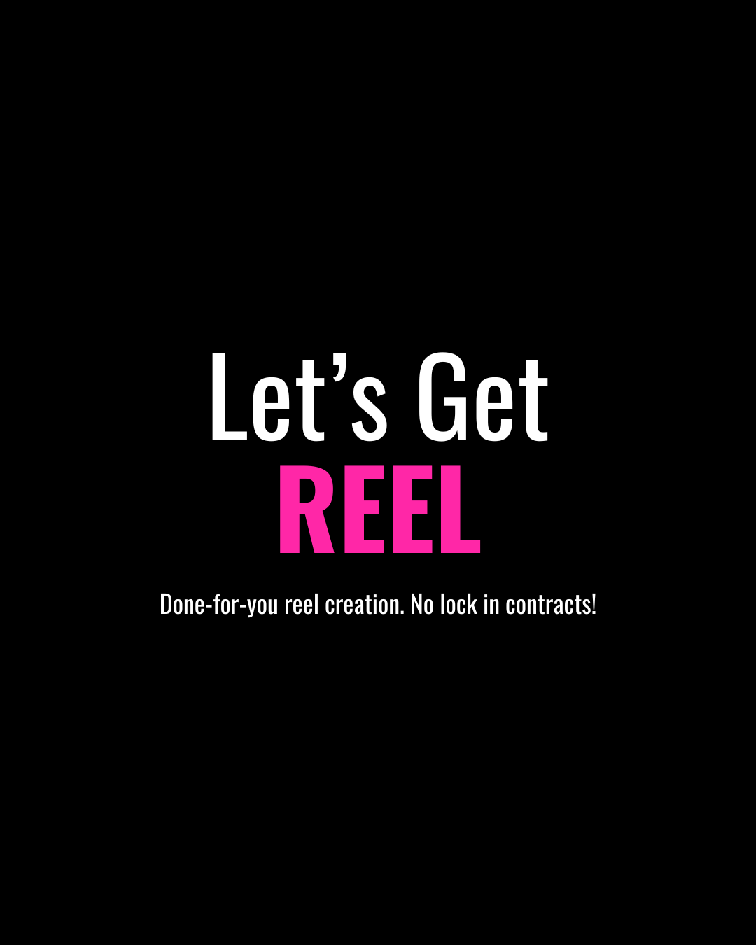 Let’s Get REEL.png