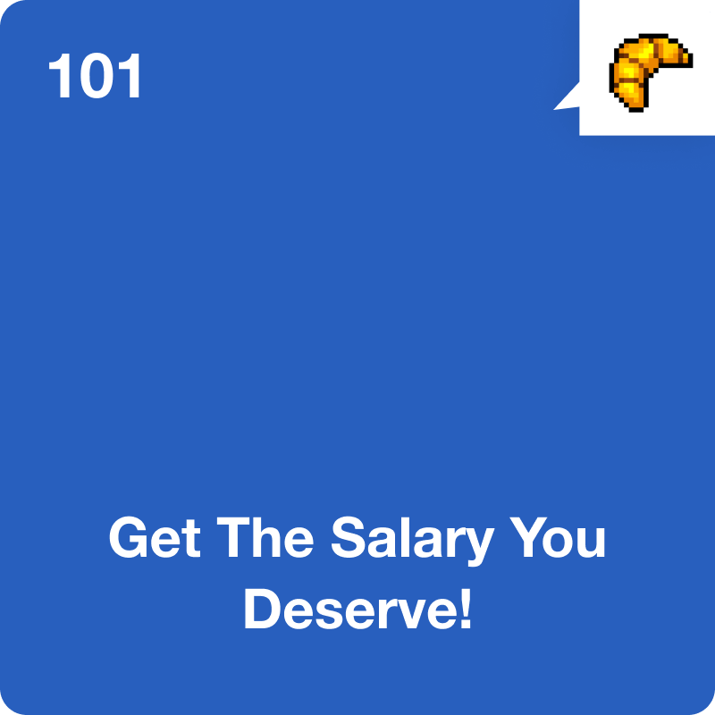 #101 Get the Salary You Deserve