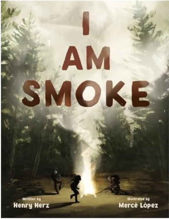 I am smoke by Henry Herz and Marce Lopez