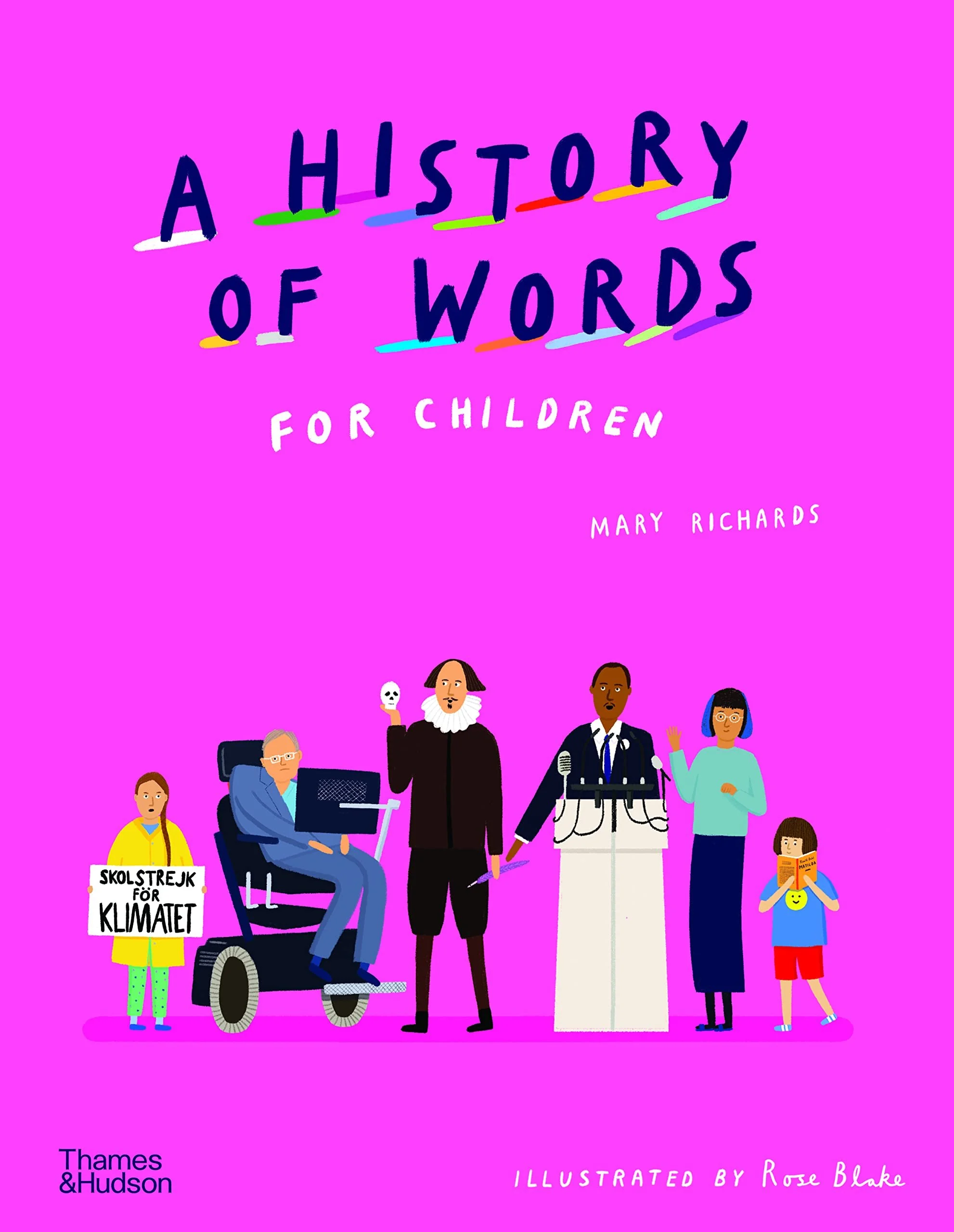 A History of Words for Children by Mary Richards and Rose Blake