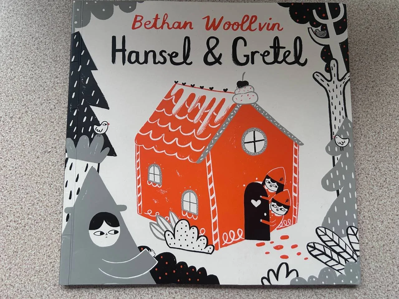 Hansel and Gretel by Bethan Woollvin