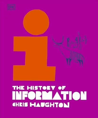 The History of Information by Chris Haughton
