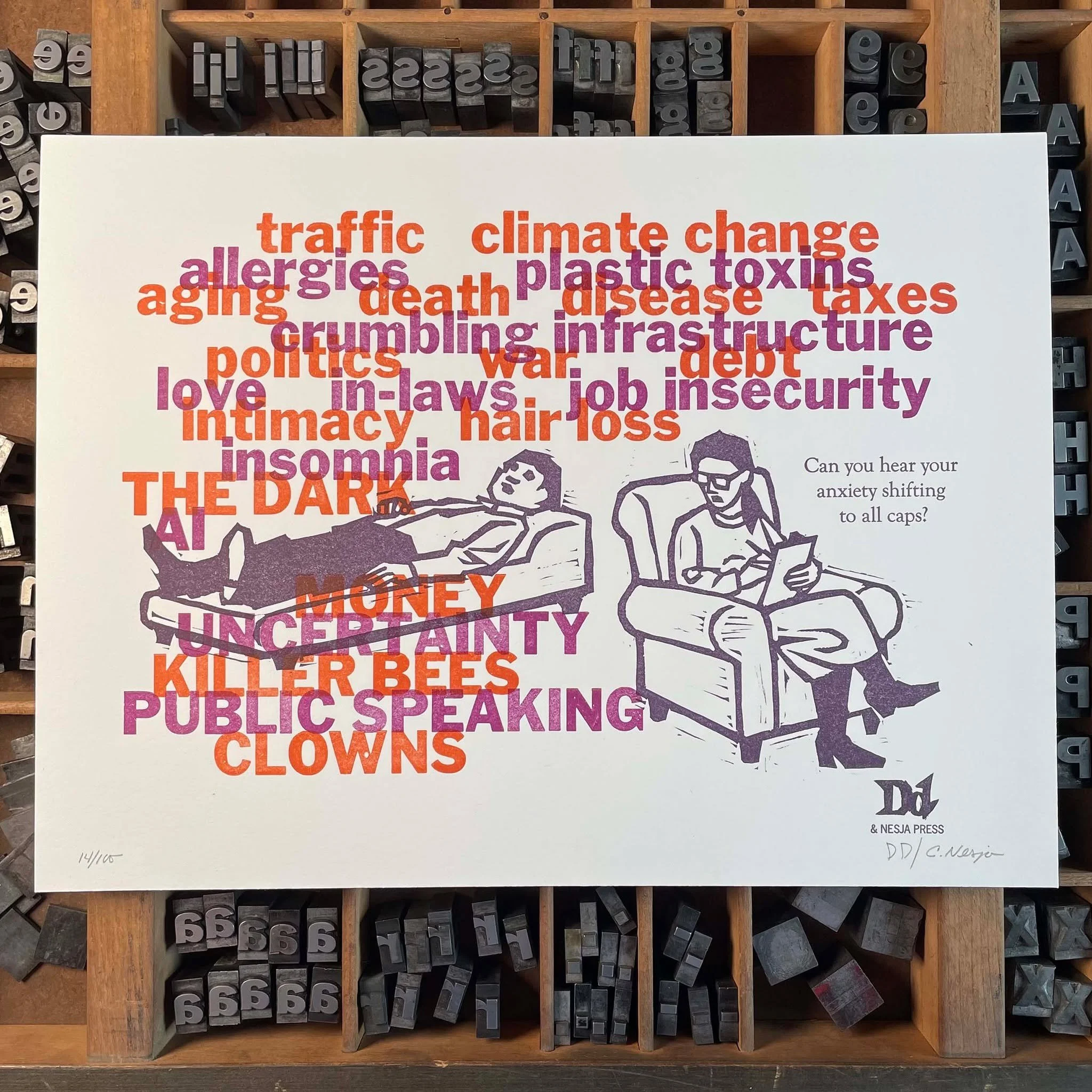 "Can you hear your anxiety shifting to all caps?" 😅 
Limited edition letterpress art by cartoonist, Drew Dernavich, and Nesja Press. Relief printed with Drew's hand-carved linocut, handset metal type, and polymer plates. Printed by hand on