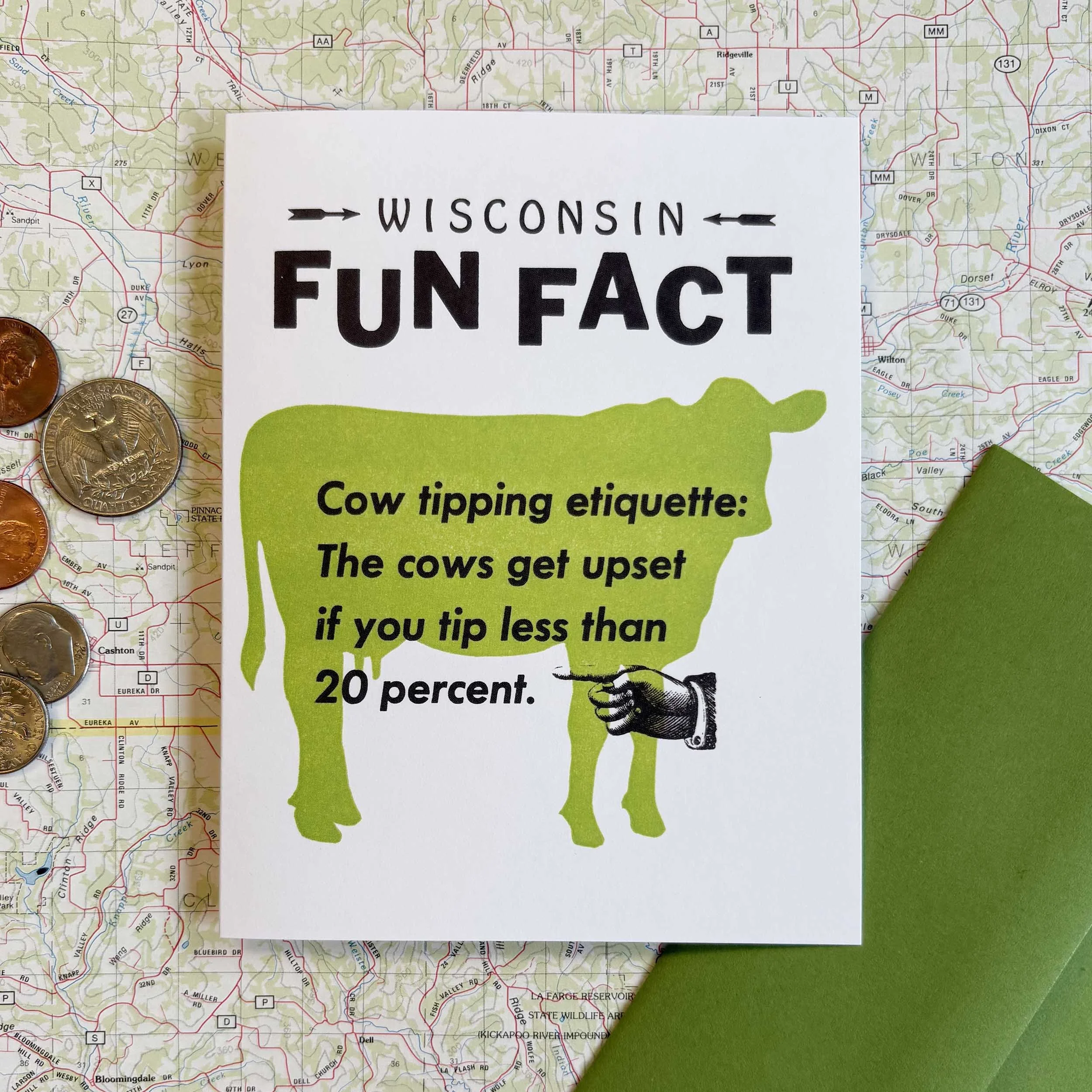 Wisconsin Fun Fact. Cow tipping ettiquette: the cows get upset if you tip less than 20 percent