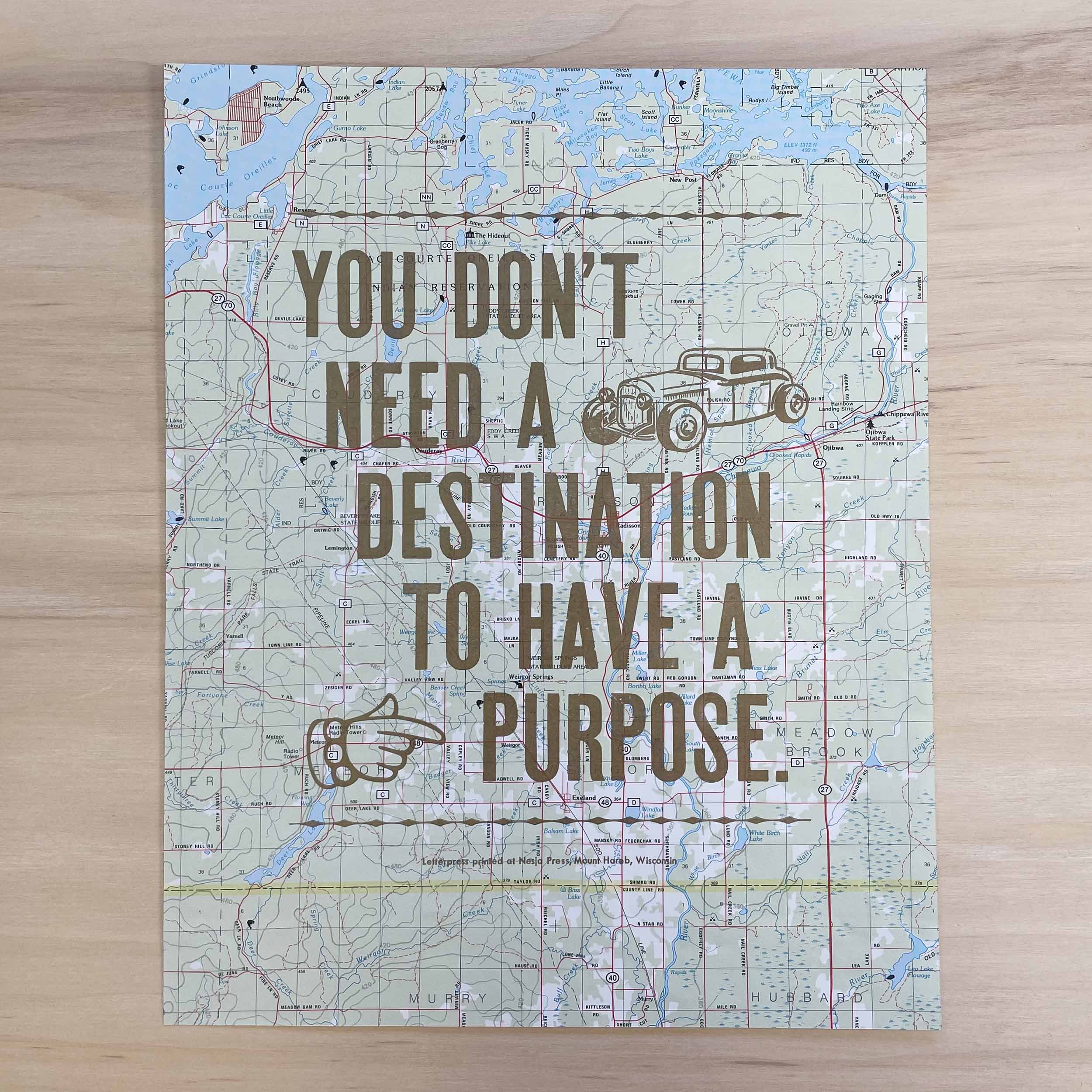 To Have A Purpose Letterpress Broadside