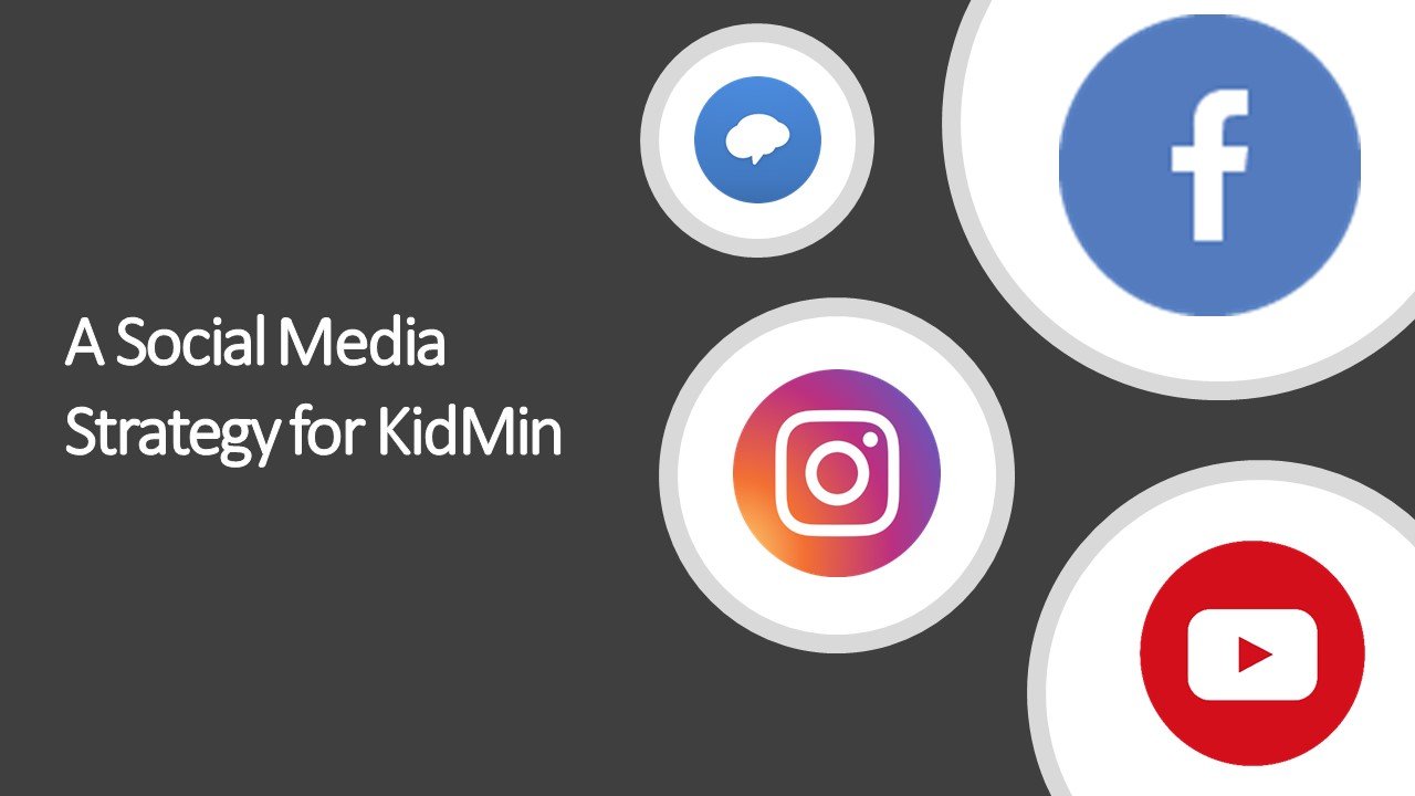 A Social Media Strategy for Kidmin