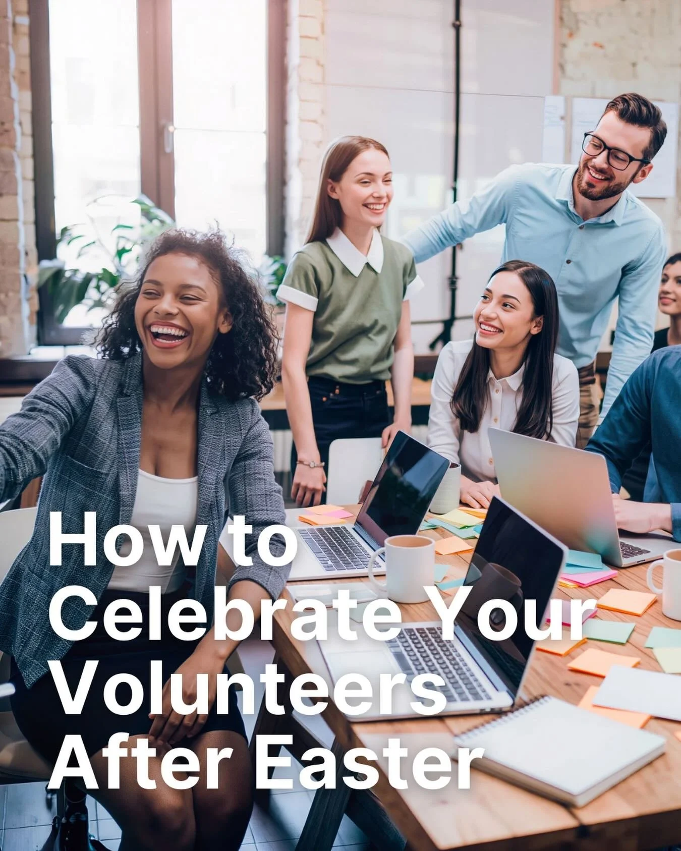 Happy Good Friday! I&rsquo;m so excited for Easter. I&rsquo;ve been fasting and praying for this weekend for months. But after all is said and done, we can&rsquo;t forget the people who made it all happen: our volunteers.

This week, I&rsquo;m sharin