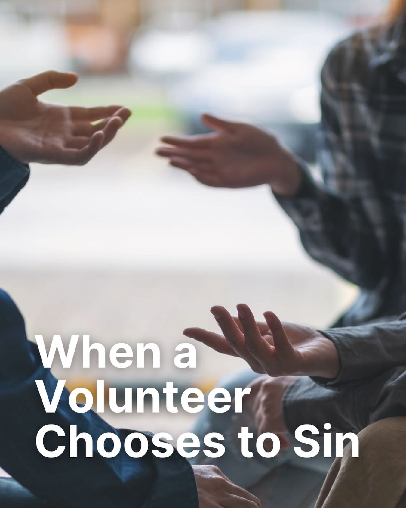 When you encounter a volunteer living in sin, it&rsquo;s tough to take the right action. It seems easier to just sweep it under the rug. I know I have more times than I&rsquo;d like to admit.

But Jesus commands us as leaders in Matthew 18 to confron