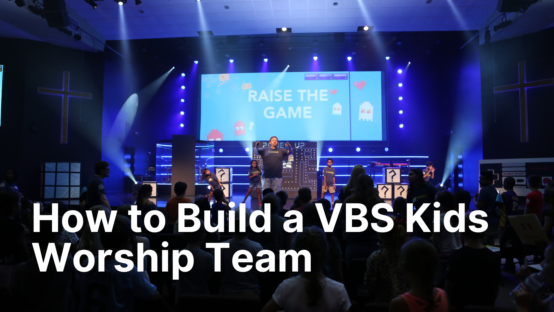 How to Build a VBS Kids Worship Team