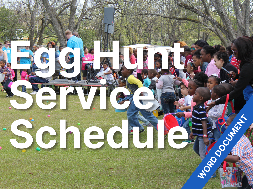 Egg Hunt Service Schedule