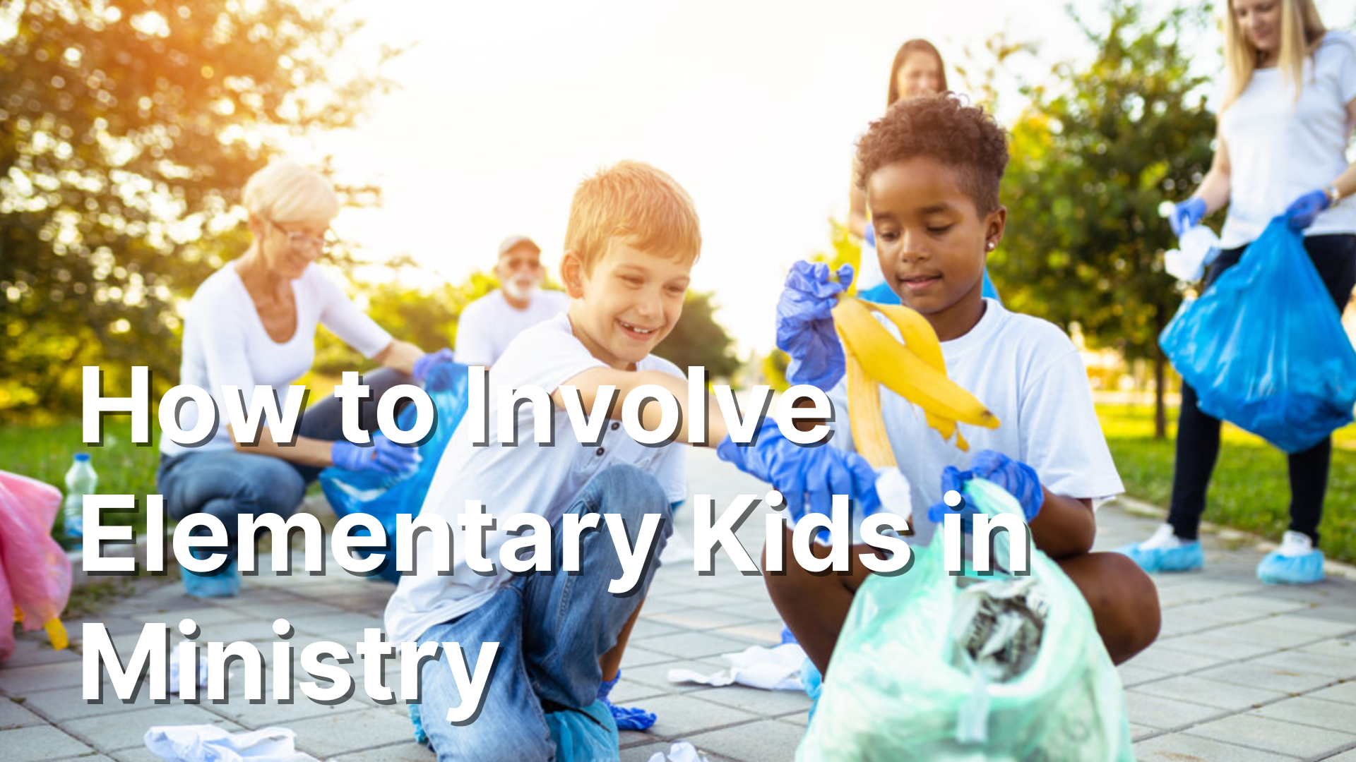 How to Involve Elementary Kids in Ministry