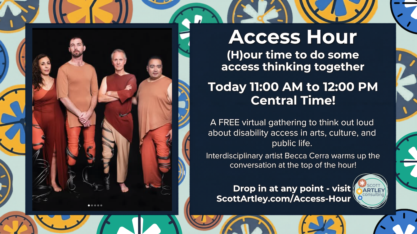 May 2026 Access Hour flyer featuring performers in costumes that include metal sculptures as prostheses for leg limb differences