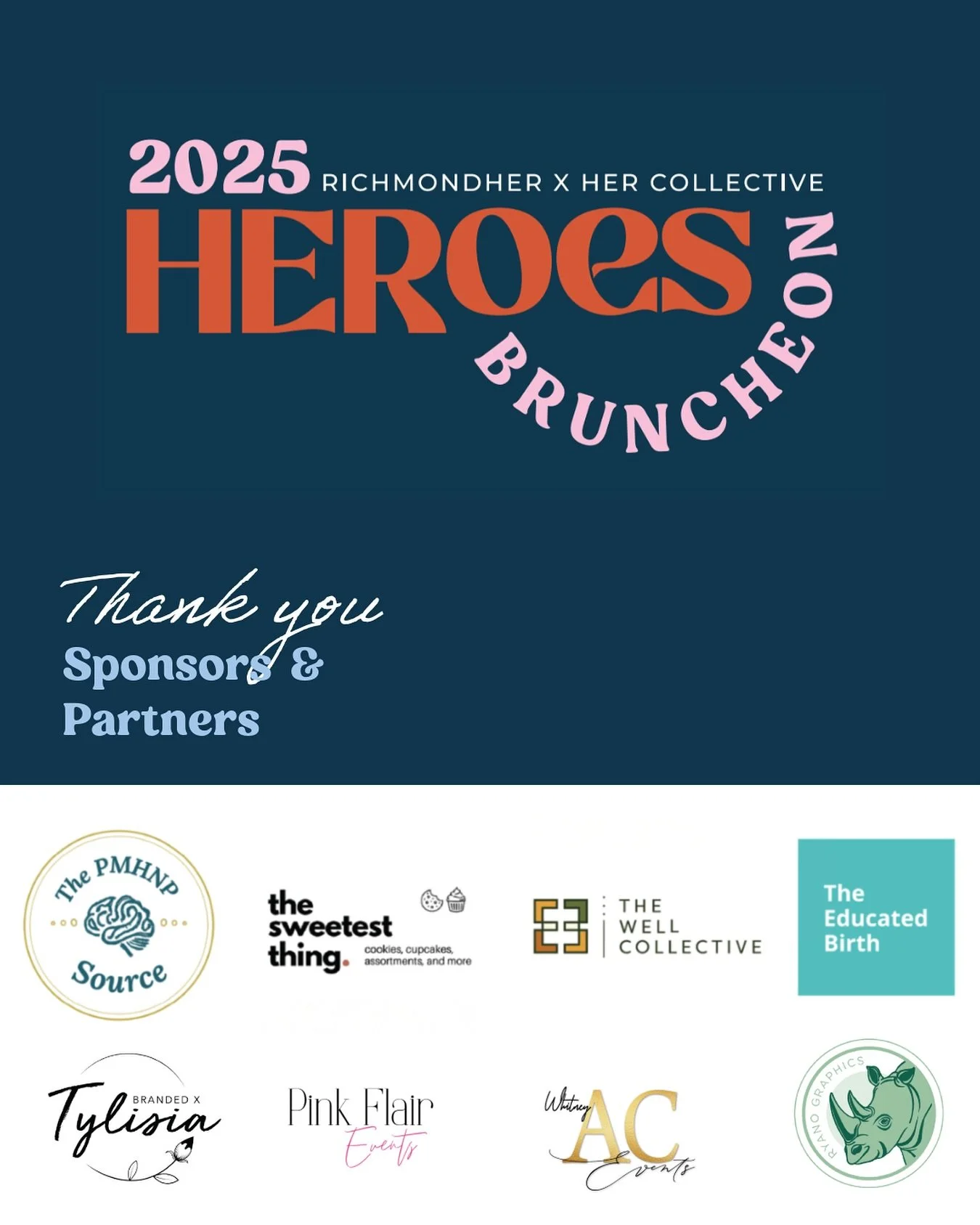 To our incredible sponsors and partners &mdash; THANK YOU! 💙

As a micro&ndash;nonprofit, we rely on the generosity of individuals and organizations to bring events like the HERoes Bruncheon to life. Your donations, time, and support helped make our