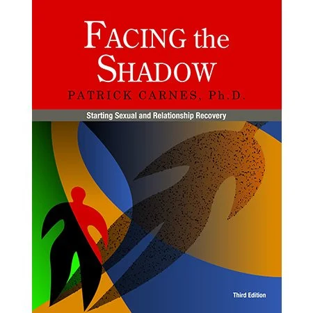Facing the Shadow: Starting Sexual and Relationship Recovery Book Cover