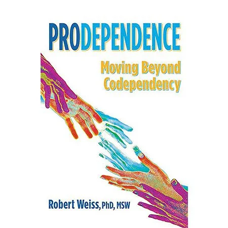 Prodependence: Moving Beyond Codependency Book Cover